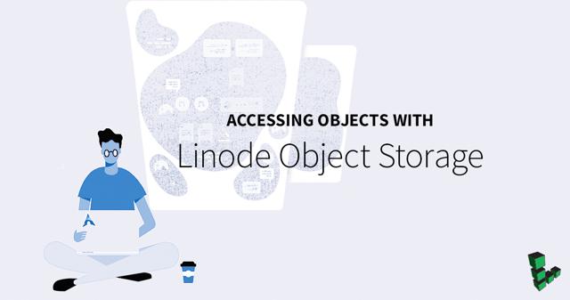 AccessingObjectswithLinodeObjectStorage.png